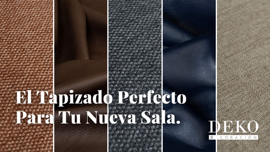 Guía para elegir el tapizado perfecto para tu nueva sala